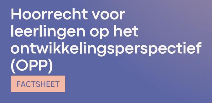 Factsheet: Hoorrecht voor leerlingen op het ontwikkelingsperspectief